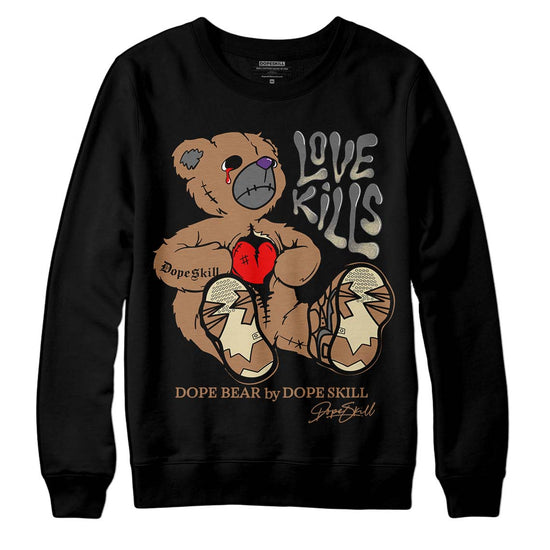 Jordan 6 WMNS Gore-Tex Brown Kelp DopeSkill Sweatshirt Love Kills Graphic Streetwear - Black