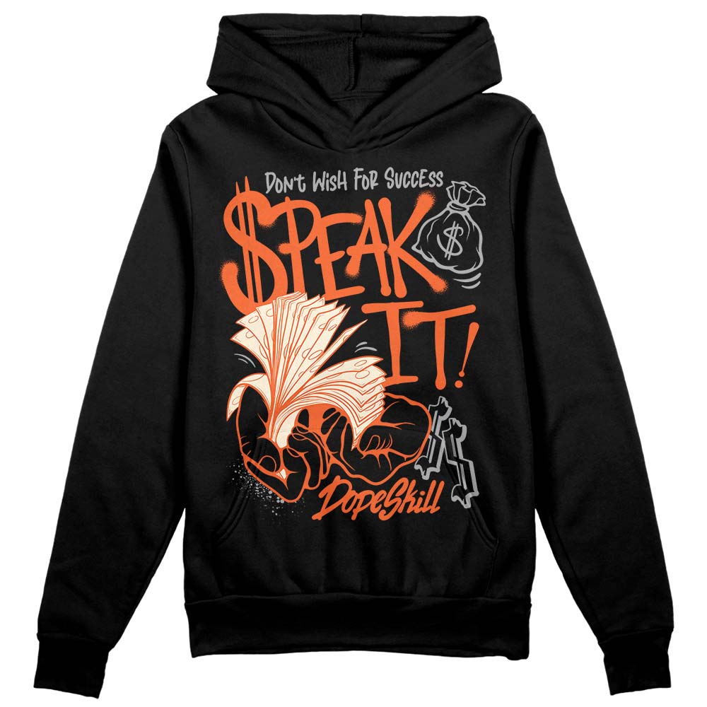 Jordan 3 Georgia Peach DopeSkill Hoodie Sweatshirt Speak It Graphic Streetwear - Black