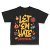 Yellow Sneakers DopeSkill Toddler Kids T-shirt Let 'em Hate Graphic Streetwear - Black