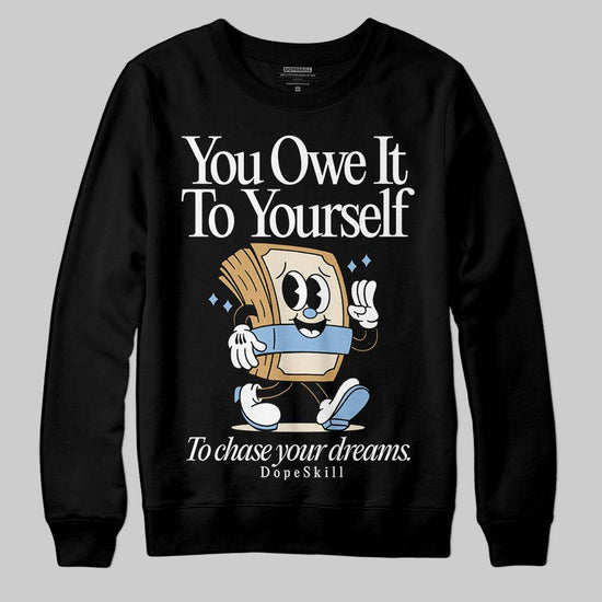Nike Air Diamond Turf Must Be the Money DopeSkill Sweatshirt Owe It To Yourself Graphic Streetwear - Black