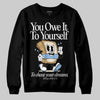 Nike Air Diamond Turf Must Be the Money DopeSkill Sweatshirt Owe It To Yourself Graphic Streetwear - Black