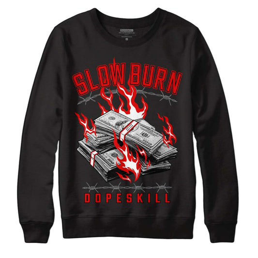 Jordan 4 Retro Red Cement DopeSkill Sweatshirt Slow Burn Graphic Streetwear - Black