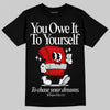 Jordan 4 Retro Red Cement DopeSkill T-Shirt Owe It To Yourself Graphic Streetwear - Black