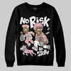 Jordan 1 Low OG “Rust Pink” DopeSkill Sweatshirt No Risk No Story Graphic Streetwear - Black