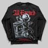 Jordan 11 Retro Cherry DopeSkill Long Sleeve T-Shirt All Earned Graphic Streetwear - black