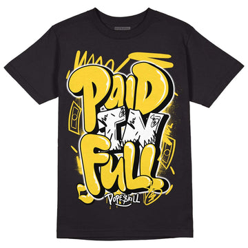 Jordan 4 Tour Yellow Thunder DopeSkill T-Shirt New Paid In Full Graphic Streetwear - Black