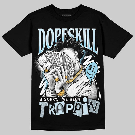 Vans Knu Stack Vintage Satin Dream Blue DopeSkill T-Shirt Sorry I've Been Trappin Graphic Streetwear - Black