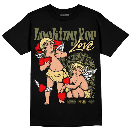 Jordan 4 Retro SE Craft Medium Olive DopeSkill T-Shirt Looking For Love Graphic Streetwear - Black