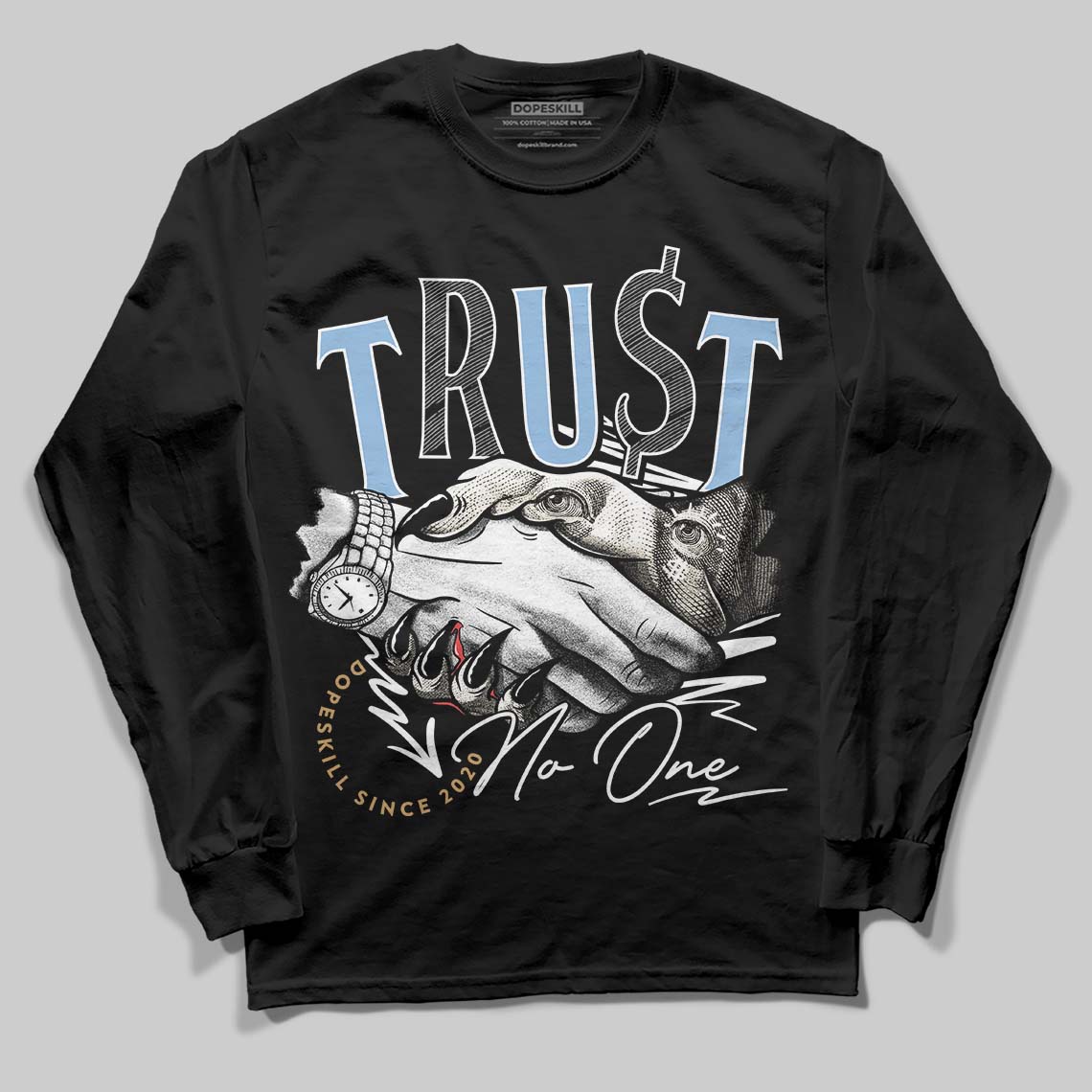 Nike Air Diamond Turf Must Be the Money DopeSkill Long Sleeve T-Shirt Trust No One Graphic Streetwear - Black