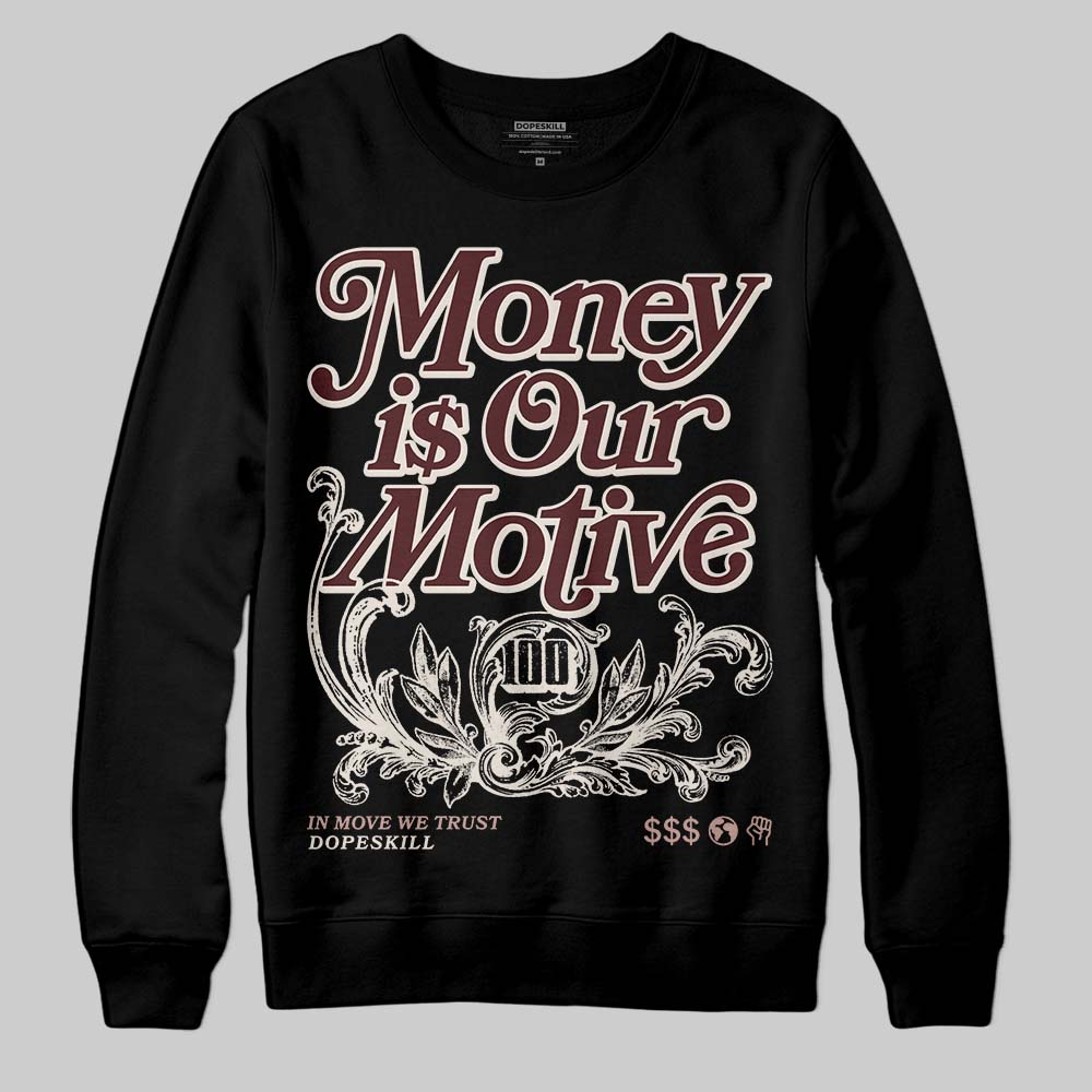 Jordan 11 “China” DopeSkill Sweatshirt Money Is Our Motive Typo Graphic Streetwear - black