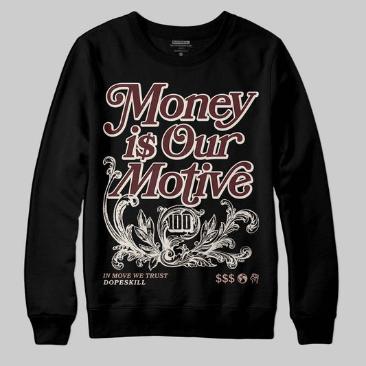 Jordan 11 “China” DopeSkill Sweatshirt Money Is Our Motive Typo Graphic Streetwear - black
