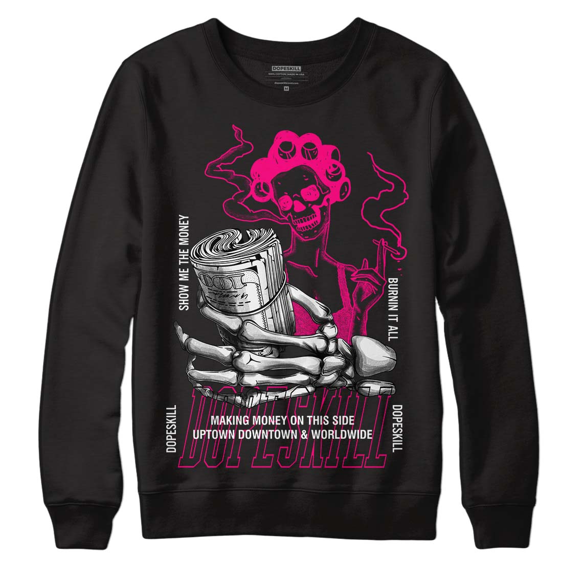 Jordan 1 Low GS “Fierce Pink” Dopeskill Sweatshirt Show Me The Money Graphic Streetwear - Black