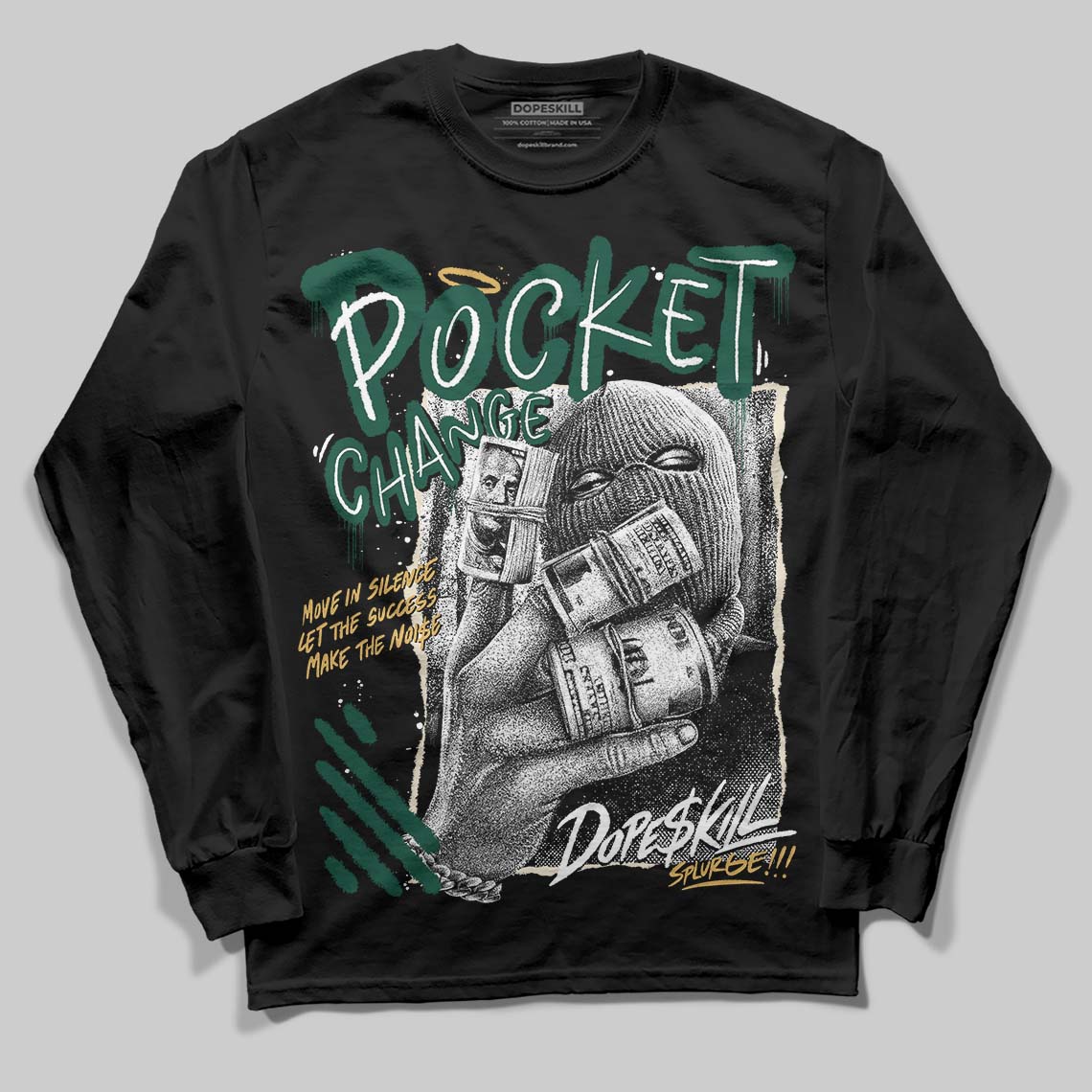 Jordan 1 High OG “Fir” (Pro Green) DopeSkill Long Sleeve T-Shirt Pocket Change Graphic Streetwear - black