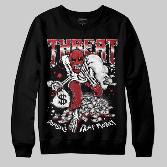 Jordan 1 High OG “Ruby” DopeSkill Sweatshirt Threat Graphic Streetwear - Black