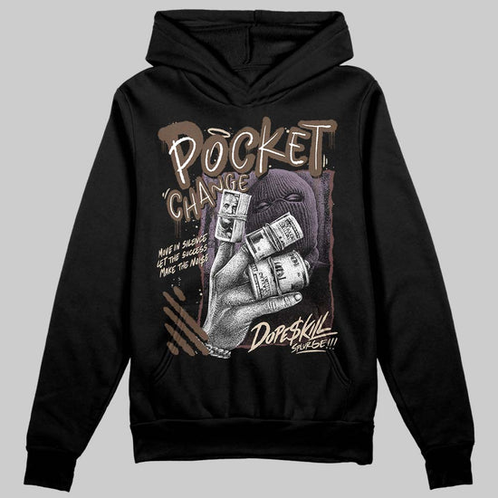 A Ma Maniére x Air Jordan 4 “Dark Mocha” DopeSkill Hoodie Sweatshirt Pocket Change Graphic Streetwear - Black