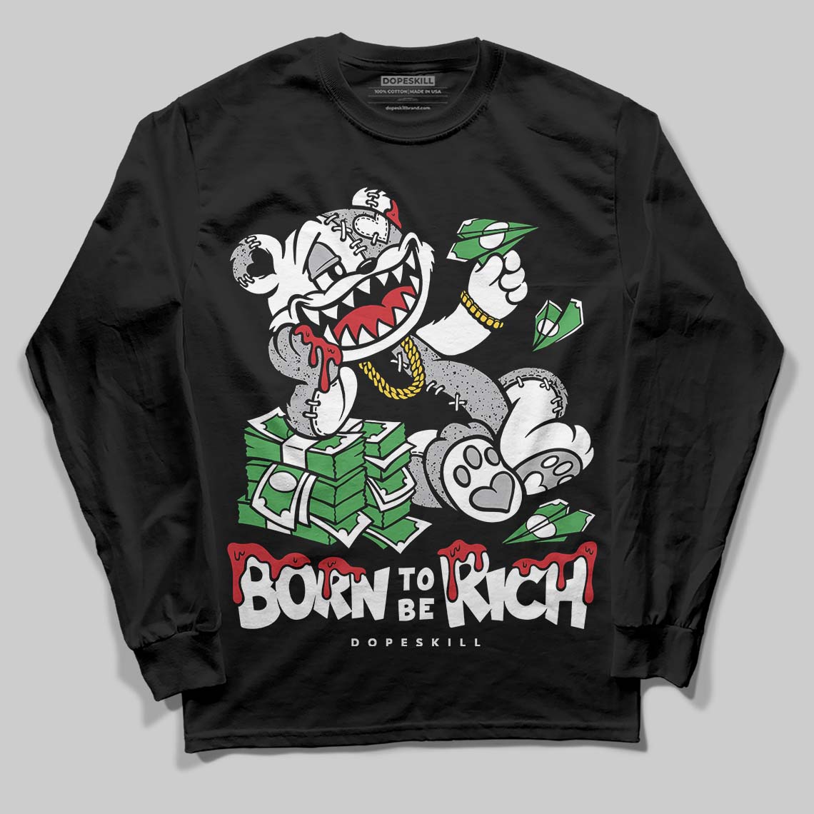 Jordan 4 OG “White Cement” DopeSkill Long Sleeve T-Shirt Born To Be Rich Graphic Streetwear - Black