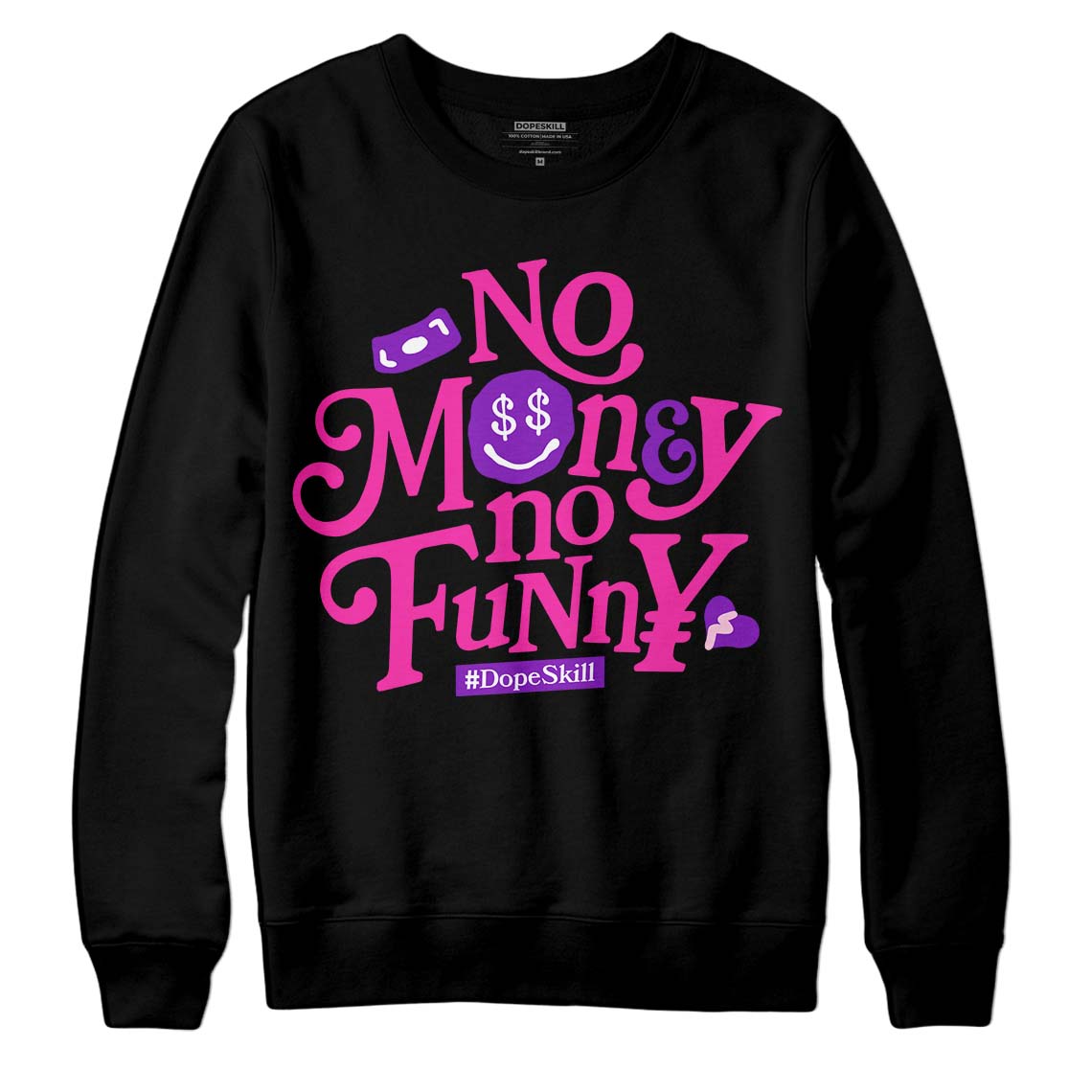 Pink Sneakers DopeSkill Sweatshirt No Money No Funny Graphic Streetwear - Black