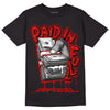 Jordan 6 “Red Oreo” DopeSkill T-Shirt Paid In Full Graphic Streetwear - Black