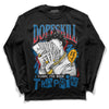 Jordan 4 Retro GS 'Messy Room' DopeSkill Long Sleeve T-Shirt Sorry I've Been Trappin Graphic Streetwear - Black