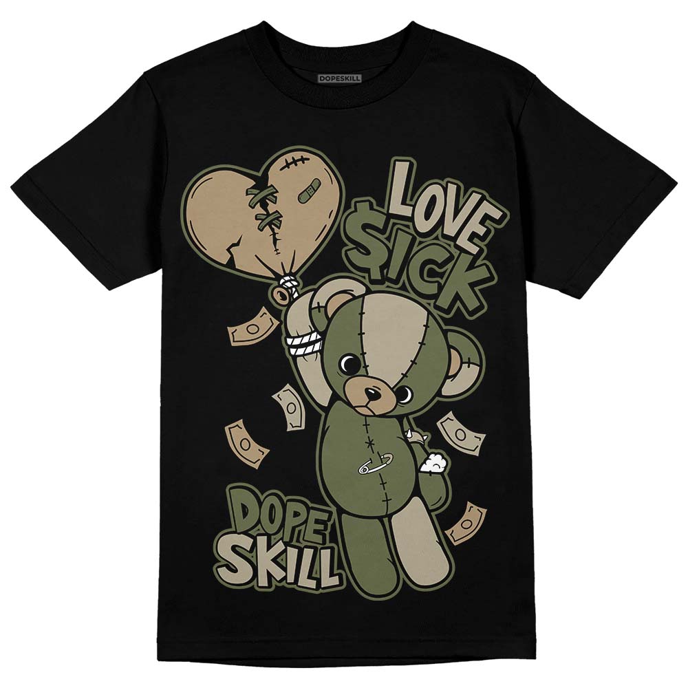 Air Max 90 Ballistic Neutral Olive DopeSkill T-Shirt Love Sick Graphic Streetwear - Black