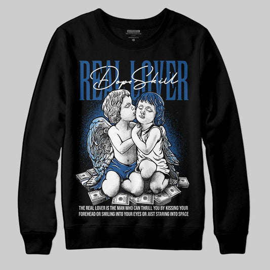Jordan 1 Low OG “Storm Blue” DopeSkill Sweatshirt Real Lover Graphic Streetwear - Black