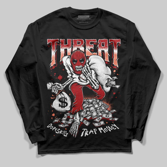 Jordan 1 High OG Rare Air “Cinnabar” DopeSkill Long Sleeve T-Shirt Threat Graphic Streetwear - Black