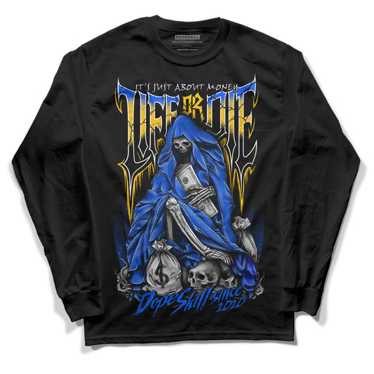 Royal Blue Sneakers DopeSkill Long Sleeve T-Shirt Life or Die Graphic Streetwear - Black