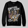 A Ma Maniére x Air Jordan 5 “Violet Ore” DopeSkill Sweatshirt Don't Kill My Vibe Graphic Streetwear - Black