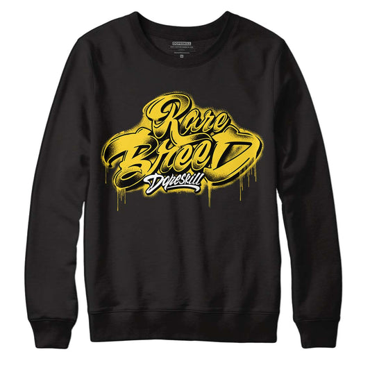 Jordan 4 Tour Yellow Thunder DopeSkill Sweatshirt Rare Breed Type Graphic Streetwear - Black