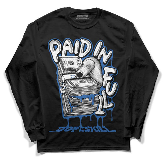 Jordan 11 Low “Space Jam” DopeSkill Long Sleeve T-Shirt Paid In Full Graphic Streetwear - Black