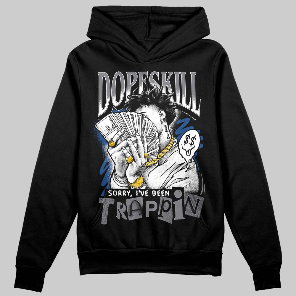 Jordan 9 Retro 'Flint Grey' 2026 DopeSkill Hoodie Sweatshirt Sorry I've Been Trappin Graphic Streetwear - Black