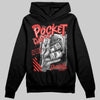 Jordan 6 “Reverse Infrared” DopeSkill Hoodie Sweatshirt Pocket Change Graphic Streetwear - Black