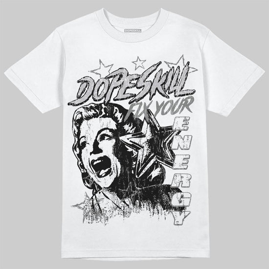 Grey Sneakers DopeSkill T-Shirt Fix Your Energy Graphic Streetwear - White