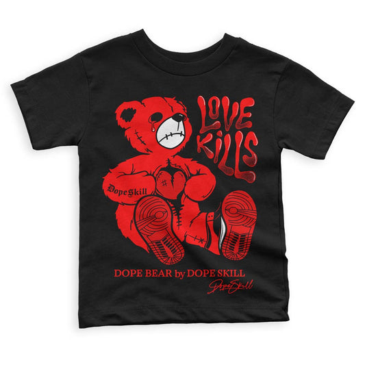 Jordan 1 Retro High OG "Satin Bred" DopeSkill Toddler Kids T-shirt Love Kills Graphic Streetwear - Black