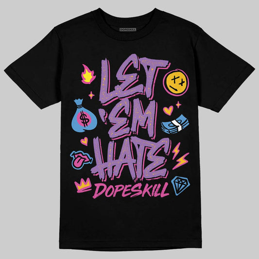 PURPLE Sneakers DopeSkill T-Shirt Let 'em Hate Graphic Streetwear - Black