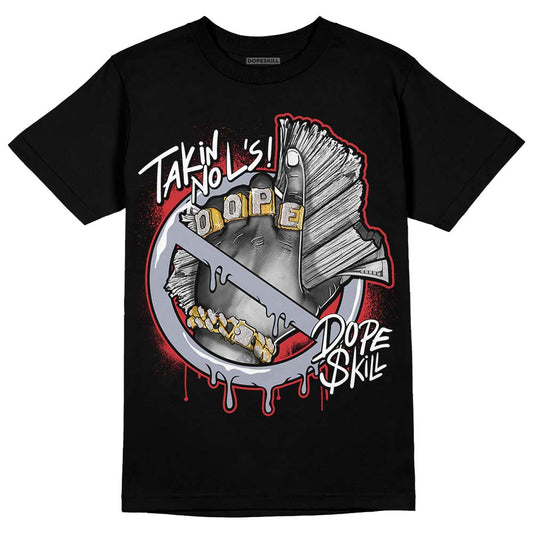 Jordan 4 “Bred Reimagined” DopeSkill T-Shirt Takin No L's Graphic Streetwear - Black