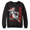 Jordan 4 Retro Red Cement DopeSkill Sweatshirt You Got All My Love Graphic Streetwear - Black