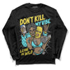 Jordan 5 Aqua DopeSkill Long Sleeve T-Shirt Don't Kill My Vibe Graphic Streetwear - Black