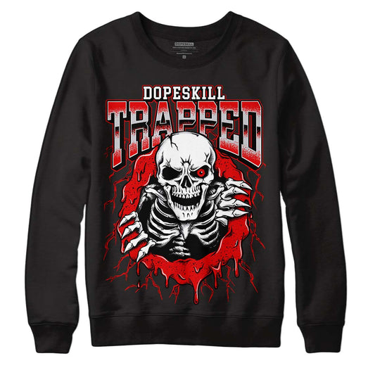 Jordan 4 Retro Red Cement DopeSkill Sweatshirt Trapped Halloween Graphic Streetwear - Black