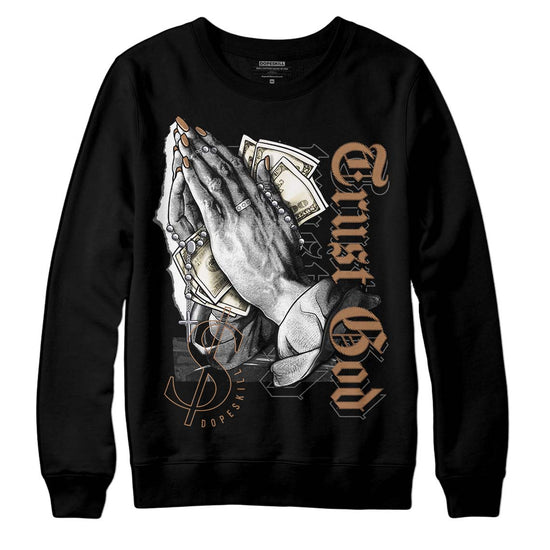 Jordan 6 WMNS Gore-Tex Brown Kelp DopeSkill Sweatshirt  Trust God Graphic Streetwear - Black