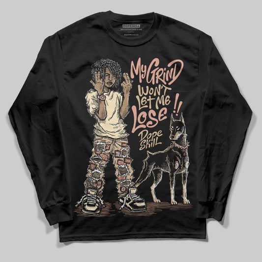 TAN Sneakers DopeSkill Long Sleeve T-Shirt My Grind Won't Let Me Lose Graphic Streetwear - Black