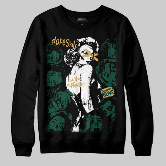 Jordan 1 High OG “Fir” (Pro Green) DopeSkill Sweatshirt Built Different Graphic Streetwear - black