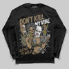 Adidas Samba OG Focus Olive Gum DopeSkill Long Sleeve T-Shirt Don't Kill My Vibe Graphic Streetwear - Black