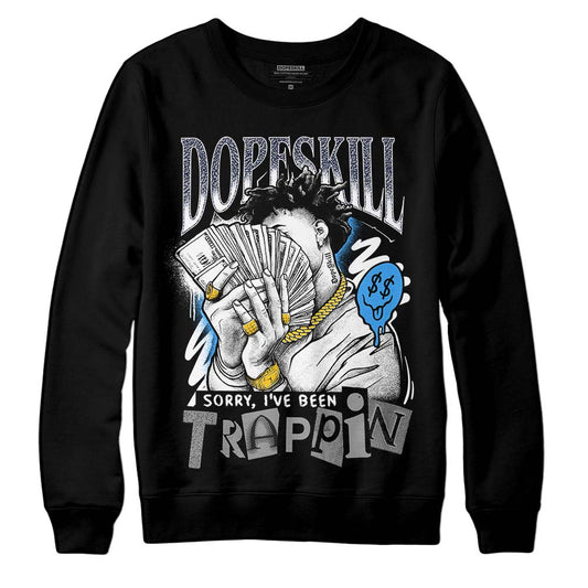 Jordan Spiz’ike Low “White/Obsidian” DopeSkill Sweatshirt Sorry I've Been Trappin Graphic Streetwear - Black