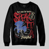 Jordan 4 “Rare Air” DopeSkill Sweatshirt Speak It Graphic Streetwear - Black
