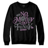 Jordan 2 “Mauve/Off-Noir” DopeSkill Sweatshirt No Money No Funny Graphic Streetwear - Black