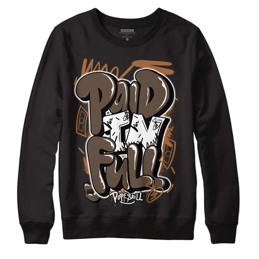 Jordan 1 Retro High OG Palomino DopeSkill Sweatshirt New Paid In Full Graphic Streetwear - Black