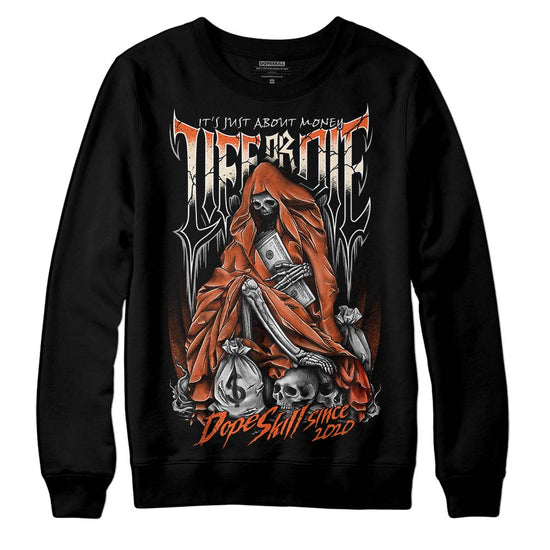 Jordan 3 Georgia Peach DopeSkill Sweatshirt Life or Die Graphic Streetwear - Black