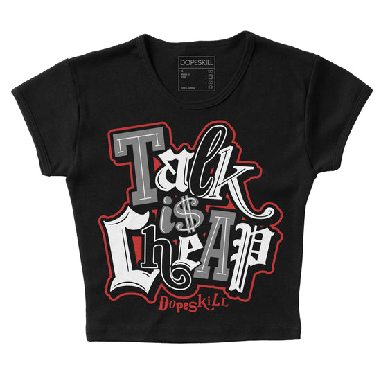 Jordan 1 High OG “Black/White” DopeSkill Women's Crop Top Talk Is Chip Graphic Streetwear - Black