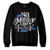 Jordan 3 "Midnight Navy" DopeSkill Sweatshirt No Money No Funny Graphic Streetwear - Black 